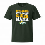 Boiling Springs Somebody's Loud Mouth Cheer Mama T-Shirt