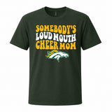 Boiling Springs Somebody's Loud Mouth Cheer Mom T-Shirt