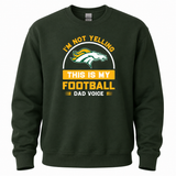 Boiling Springs I'm Not Yelling This is My Football Dad Voice Crewneck Sweatshirt