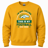 Boiling Springs I'm Not Yelling This is My Football Dad Voice Crewneck Sweatshirt