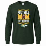 Boiling Springs Football Mom Like A Normal Mom But Louder Long Sleeve T-Shirt