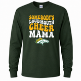 Boiling Springs Somebody's Loud Mouth Cheer Mama Long Sleeve T-Shirt