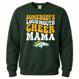 Boiling Springs Somebody's Loud Mouth Cheer Mama Crewneck Sweatshirt