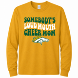 Boiling Springs Somebody's Loud Mouth Cheer Mom Long Sleeve T-Shirt