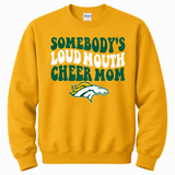 Boiling Springs Somebody's Loud Mouth Cheer Mom Crewneck Sweatshirt