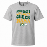 Boiling Springs Somebody's Loud Mouth Cheer Mama T-Shirt