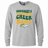 Boiling Springs Somebody's Loud Mouth Cheer Mama Long Sleeve T-Shirt