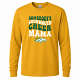 Boiling Springs Somebody's Loud Mouth Cheer Mama Long Sleeve T-Shirt