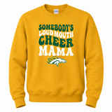 Boiling Springs Somebody's Loud Mouth Cheer Mama Crewneck Sweatshirt